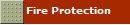 Fire Protection